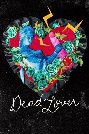 Watch Free Dead Lover (2025)