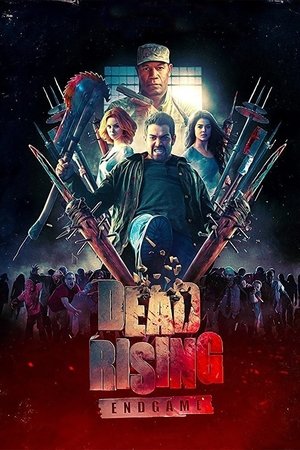 Watch Free Dead Rising: Endgame (2016)