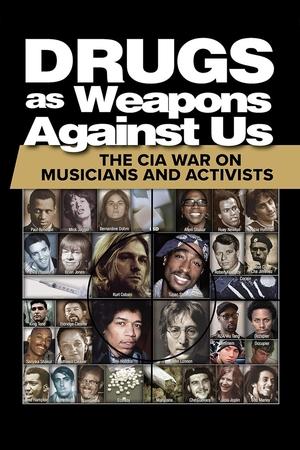 Watch Free Drugs as Weapons Against Us: The CIA War on Musicians and Activists (2018)