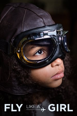 Watch Free Fly Like a Girl (2019)