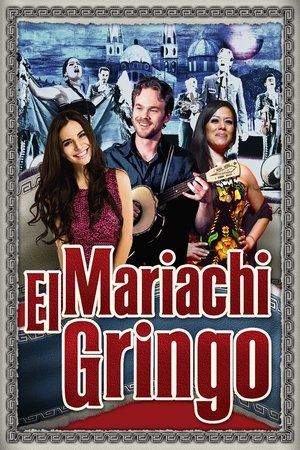 Watch Free Mariachi Gringo (2012)