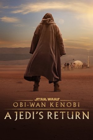 Watch Free Obi Wan Kenobi A Jedis Return (2022)