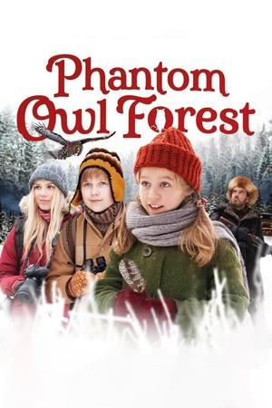Watch Free Phantom Owl Forest (2018)