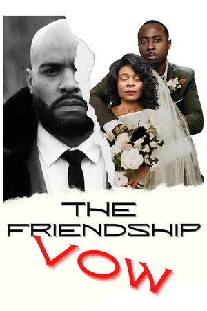 Watch Free The Friendship Vow (2024)