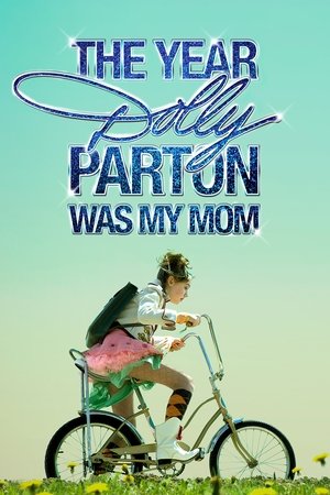 Watch Free The Year Dolly Parton Was My Mom (2011)