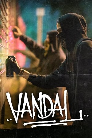 Watch Free Vandal (2019)