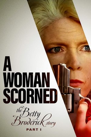 Watch Free A Woman Scorned The Betty Broderick Story (1992)