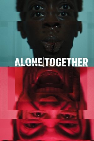 Watch Free Alone Together (2023)
