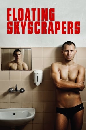 Watch Free Floating Skyscrapers (2013)