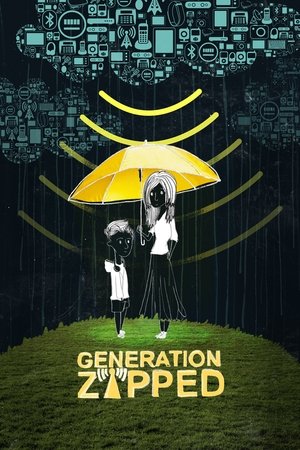 Watch Free Generation Zapped (2017)