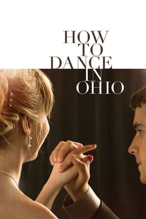 Watch Free How to Dance in Ohio (2015)