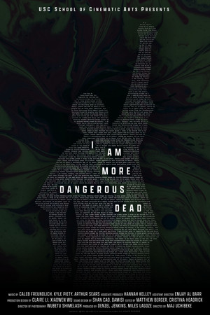 Watch Free I Am More Dangerous Dead (2022)