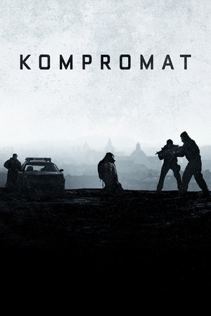 Watch Free Kompromat (2022)