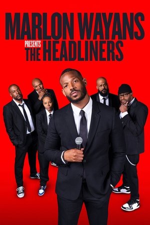 Watch Free Marlon Wayans Presents The Headliners (2022–)