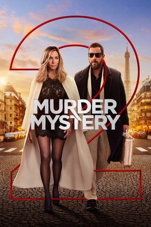 Watch Free Murder Mystery 2 (2023)