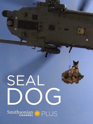 Watch Free SEAL Dog (2015)
