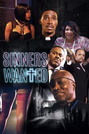 Watch Free Sinners Wanted (2018)