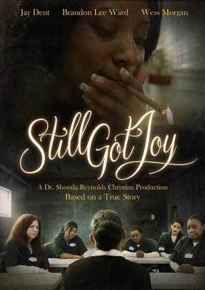 Watch Free Still Got Joy (2020)