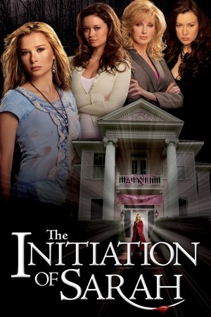 Watch Free The Initiation of Sarah (2006)