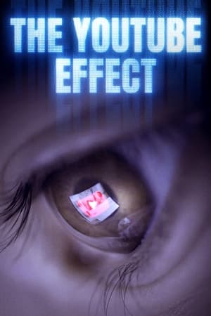 Watch Free The YouTube Effect (2022)