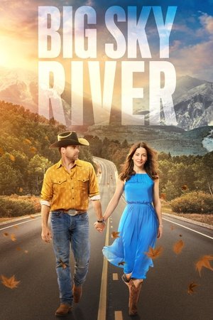 Watch Free Big Sky River (2022)