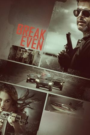 Watch Free Break Even (2020)