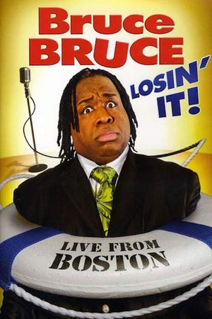 Watch Free Bruce Bruce: Losin It (2011)