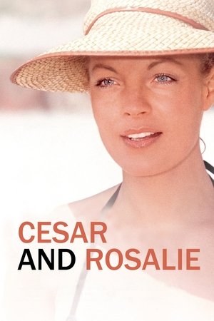 Watch Free Cesar Rosalie (1972)