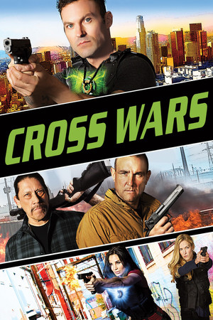 Watch Free Cross Wars (2017)