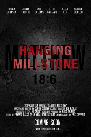 Watch Free Hanging Millstone (2016)