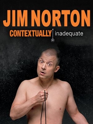 Watch Free Jim Norton: Contextually Inadequate (2015)