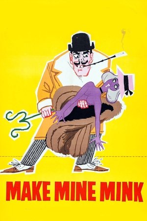 Watch Free Make Mine Mink (1960)