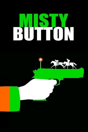 Watch Free Misty Button (2019)