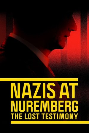 Watch Free Nazis at Nuremberg The Lost Testimony (2022)