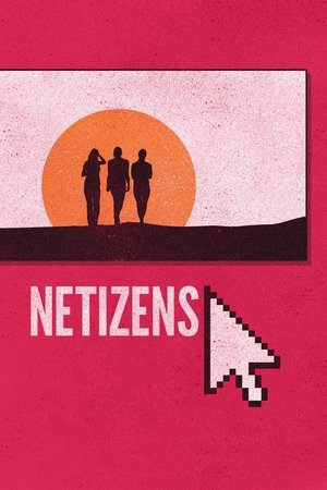 Watch Free Netizens (2018)
