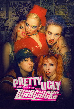 Watch Free Pretty Ugly The Story of the Lunachicks (2026)