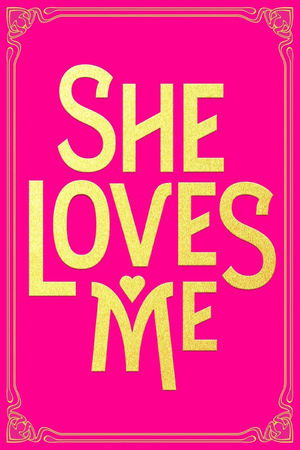 Watch Free She Loves Me (2016)