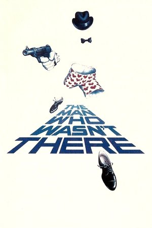 Watch Free The Man Who Wasnt There (1983)