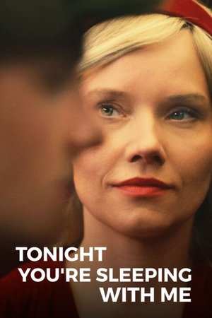 Watch Free Tonight Youre Sleeping with Me (2023)