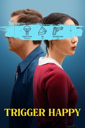 Watch Free Trigger Happy (2025)