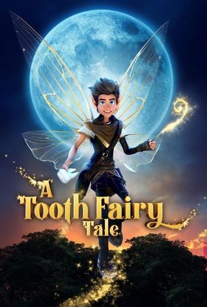 Watch Free A Tooth Fairy Tale (2025)