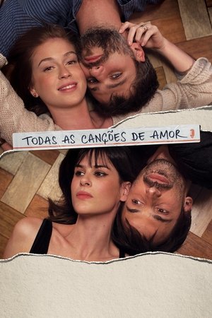 Watch Free Todas as Canções de Amor (2018)