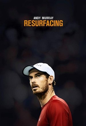 Watch Free Andy Murray: Resurfacing (2019)