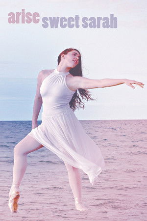 Watch Free Arise Sweet Sarah (2015)