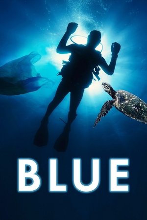 Watch Free Blue (2017)