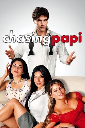 Watch Free Chasing Papi (2003)