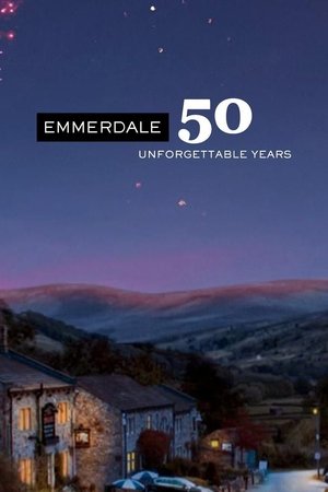 Watch Free Emmerdale 50 Unforgettable Years (2022)