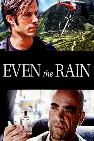 Watch Free Even the Rain (2010)