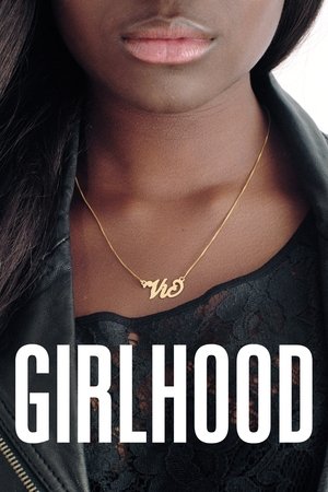 Watch Free Girlhood (2014)