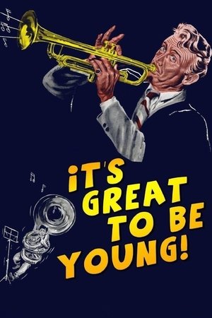 Watch Free Its Great to Be Young (1956)
